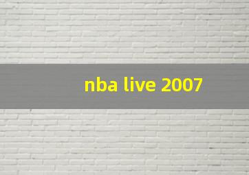 nba live 2007